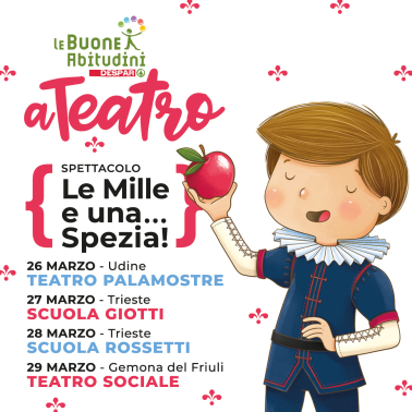 Le Buone Abitudini a Teatro: parte il Tour in Friuli-Venezia Giulia!