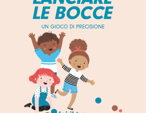 Lanciare le bocce: un gioco di precisione.