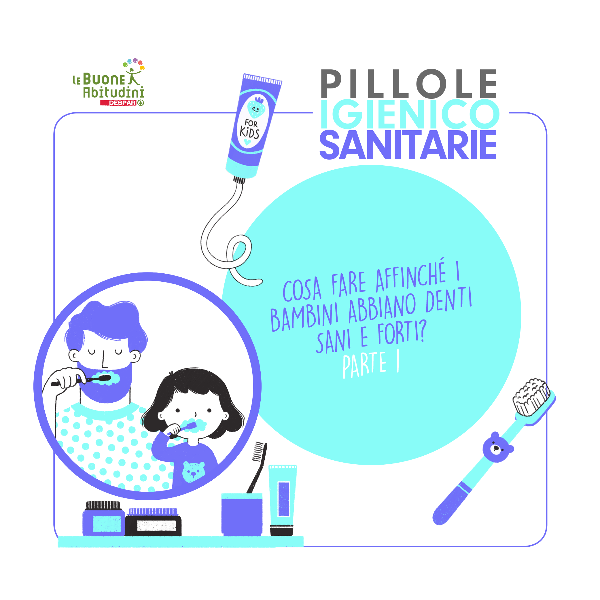 Cosa fare affinché i bambini abbiano denti sani e forti – Parte 1